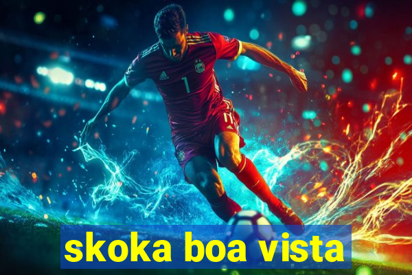 skoka boa vista